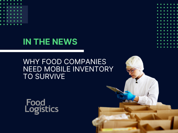 cover image of RFgen's white paper: Why Food Companies Need Mobile Inventory to Survive
